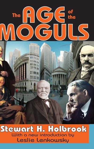 The Age of the Moguls