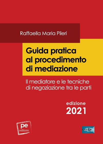 Guida pratica al procedimento di mediazione