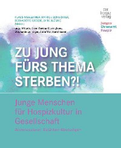 Zu jung fürs Thema Sterben?!