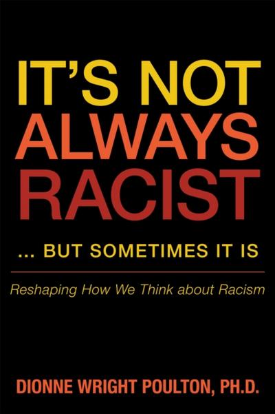 It’S Not Always Racist … but Sometimes It Is