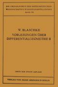 Vorlesungen über Differentialgeometrie und geometrische Grundlagen von Einsteins Relativitätstheorie II