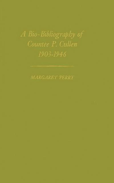 A Bio-Bibliography of Countee P. Cullen, 1903-1946