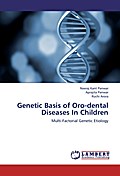 Genetic Basis of Oro-dental Diseases In Children