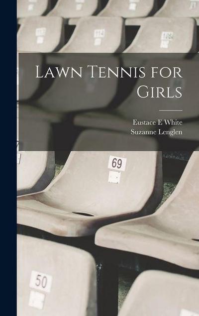 Lawn Tennis for Girls