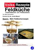 Volksrezepte Band 2 - Mehr Feldküchenrezepte