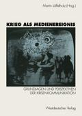 Krieg als Medienereignis