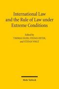 International Law and the Rule of Law under Extrem