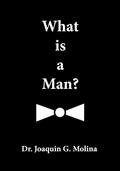 What is a Man ?
