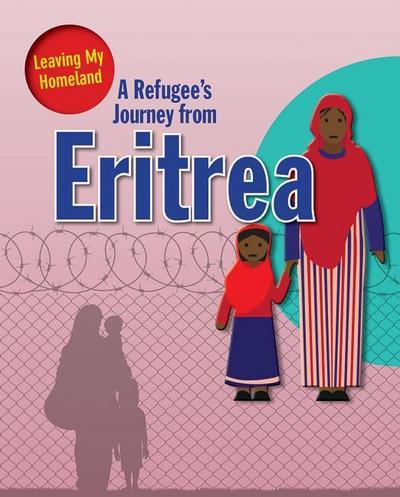 A Refugee’s Journey from Eritrea
