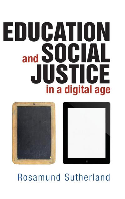 Education and social justice in a digital age