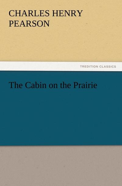 The Cabin on the Prairie