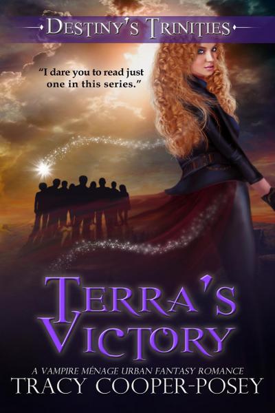 Terra’s Victory (Destiny’s Trinities, #7)