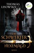 DIE SCHWERTER - Band 4: Hexenjagd
