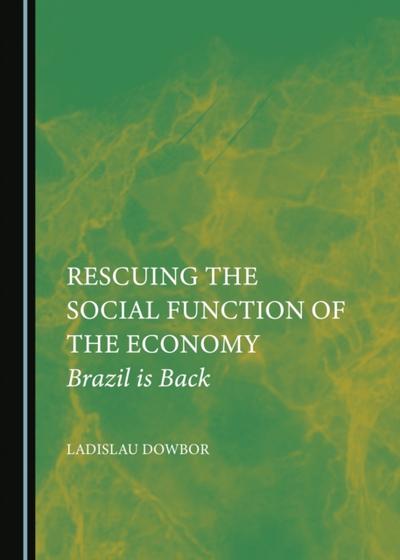 Rescuing the Social Function of the Economy