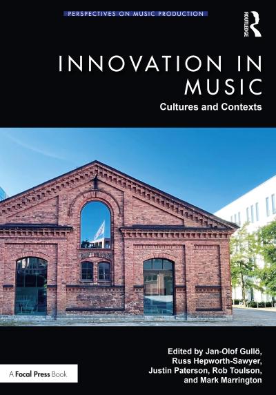 Innovation in Music: Cultures and Contexts