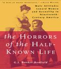 The Horrors of the Half-Known Life