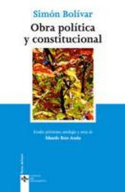 La obra política y constitucional de Simón Bolívar