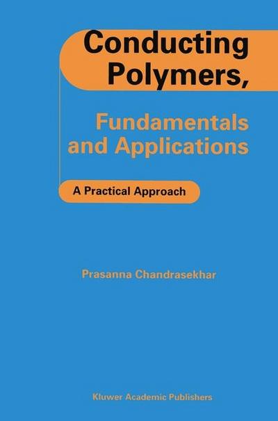 Conducting Polymers, Fundamentals and Applications