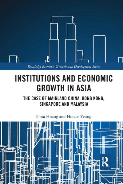 Institutions and Economic Growth in Asia