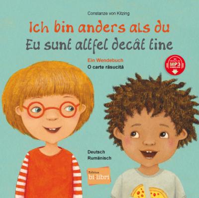 Ich bin anders als du / Ich bin wie du (Deutsch-Rumänisch)
