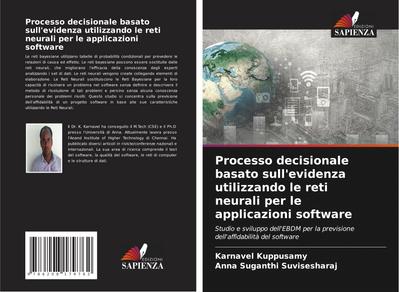 Processo decisionale basato sull’evidenza utilizzando le reti neurali per le applicazioni software