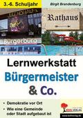 Lernwerkstatt Bürgermeister und Co