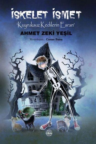 Iskelet Ismet - Kuyruksuz Kedilerin Esrari