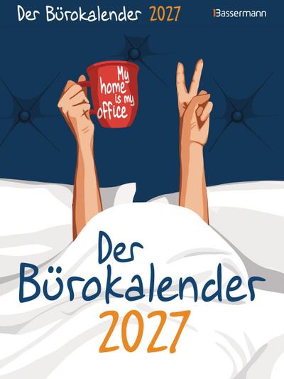 Der Bürokalender 2027. My home is my office