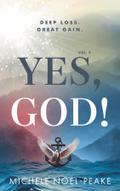Yes, God! ﻿Volume 3 ﻿