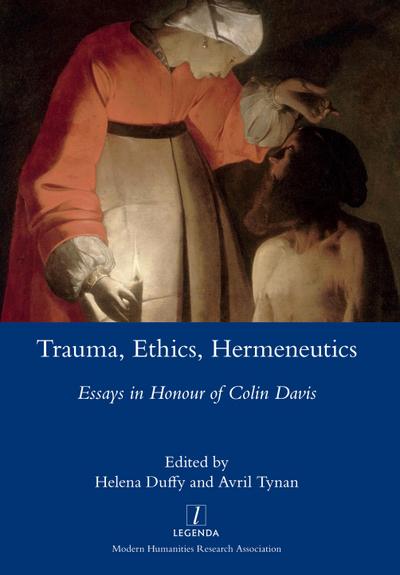 Trauma, Ethics, Hermeneutics