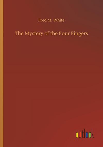 The Mystery of the Four Fingers
