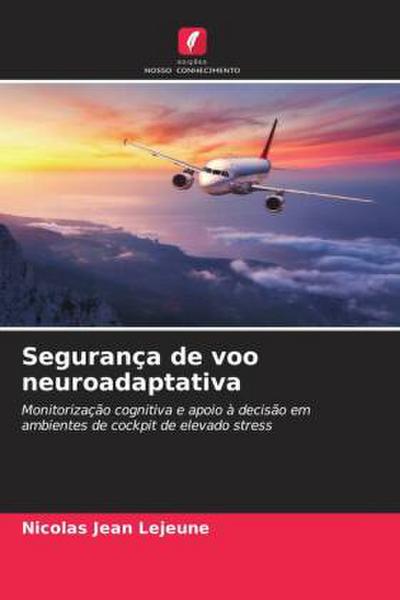 Segurança de voo neuroadaptativa