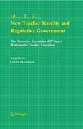New Teacher Identity and Regulative Government
