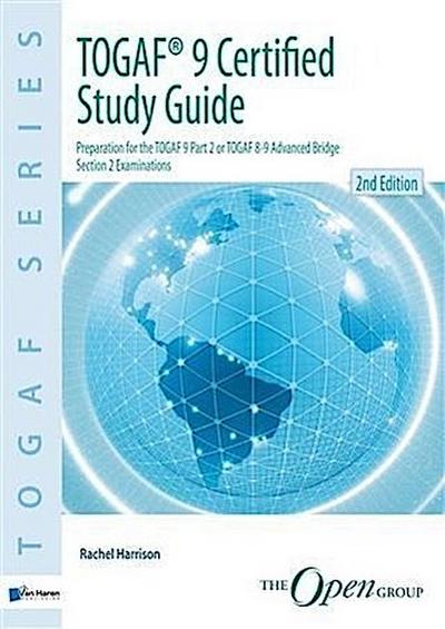 TOGAF® 9 Certified Study Guide - 2nd Edition