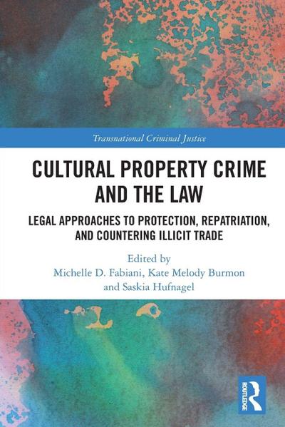 Cultural Property Crime and the Law