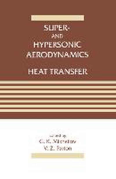 Super- and Hypersonic Aerodynamics and Heat Transfer