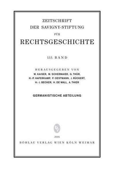 ZRG Germanistische Abteilung 133. Band (2016)