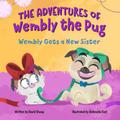 The Adventures of Wembly the Pug
