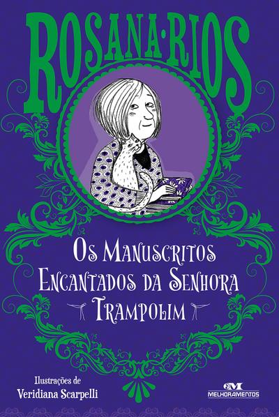 Os manuscritos encantados da senhora Trampolim