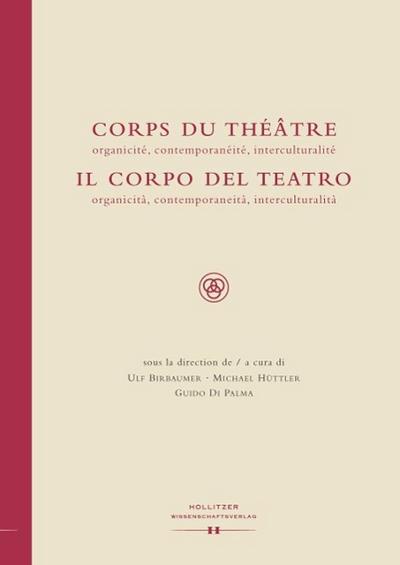 Corps du Théâtre / Il Corpo del Teatro
