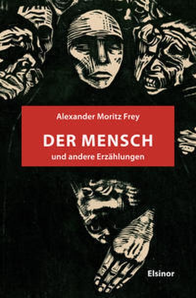 Der Mensch und andere Erzählungen