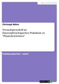 Versuchsprotokoll im pflanzenphysiologischen Praktikum zu "Plasmolyseformen"