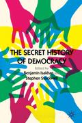 The Secret History of Democracy