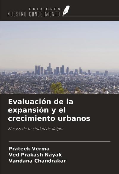 Evaluación de la expansión y el crecimiento urbanos