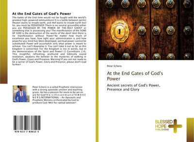 At the End Gates of God’s Power