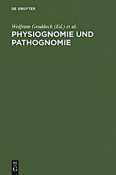 Physiognomie und Pathognomie