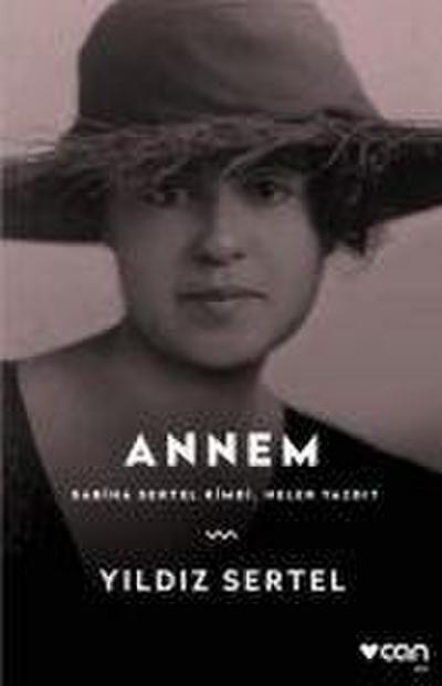 Annem - Sabiha Sertel Kimdi Neler Yazdi