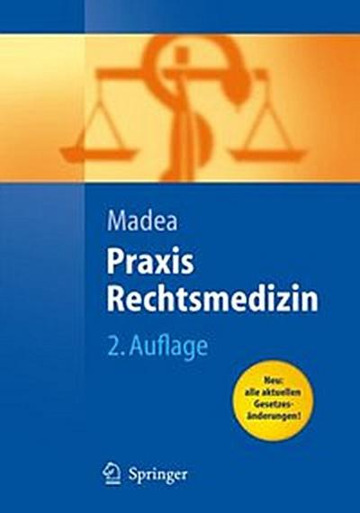 Praxis Rechtsmedizin
