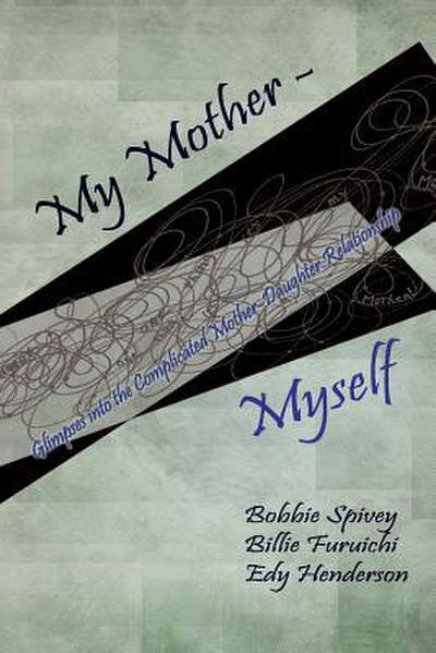 My Mother - Myself