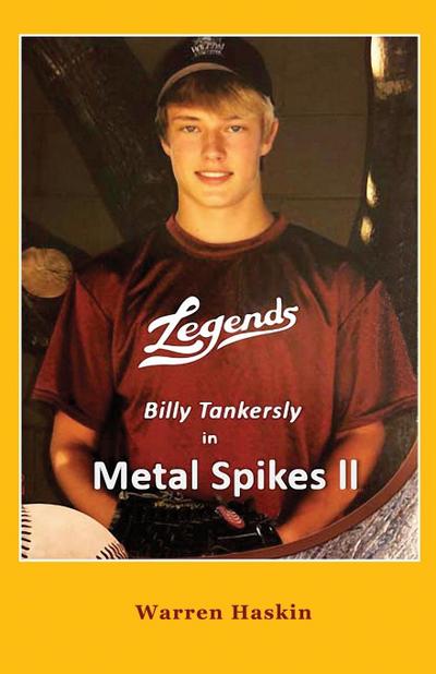 Billy Tankersly in Metal Spikes II